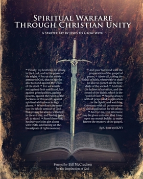 Paperback Spiritual Warfare Through Christian Unity: A Starter Kit by Jesus to Grow With Book