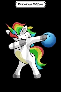 Composition Notebook: Dabbing Unicorn Bowling Funny Dab Gif Journal/Notebook Blank Lined Ruled 6x9 100 Pages