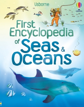 Hardcover First Encyclopedia of Seas and Oceans Book