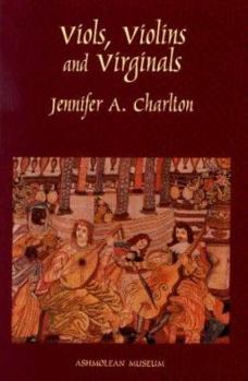 Paperback Viols, Violins and Virginals J Book