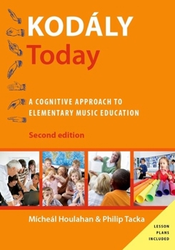 Paperback Kodály Today: A Cognitive Approach to Elementary Music Education Book