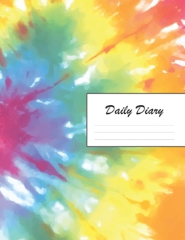 Daily Diary: Blank 2020 Journal Entry Writing Paper for Each Day of the Year Tie Dye Vivid Pattern January 20 - December 20 366 Dated Pages A Notebook to Reflect, Write, Document & Diarise Your Life, 