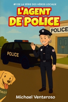 Paperback L'Agente de Police [French, Middle] Book