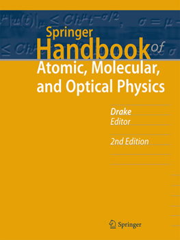 Hardcover Springer Handbook of Atomic, Molecular, and Optical Physics Book