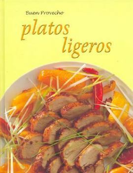 Hardcover Platos Ligeros - Buen Provecho [Spanish] Book