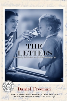 The Letters: How a Mixed-Race American Child Learned About His French Mother and Heritage