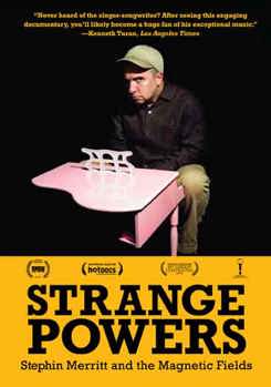 DVD Strange Powers: Stephin Merritt and the Magnetic Fields Book