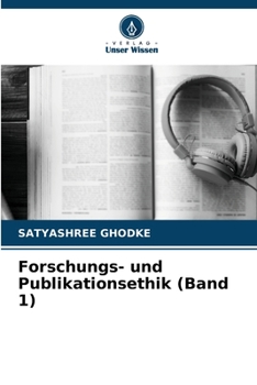 Forschungs- und Publikationsethik (Band 1) (German Edition)