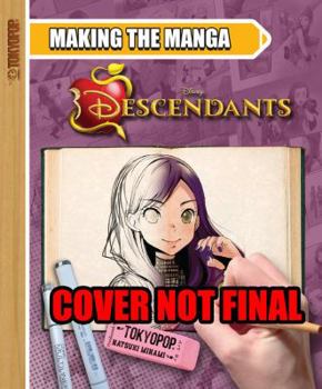 Hardcover Making the Manga: Disney Descendants Book