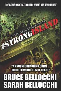 Paperback #Strong Island: Loyalty is only tested on the worst day of your life... Book