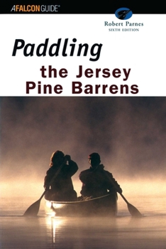 Paperback Paddling the Jersey Pine Barrens Book