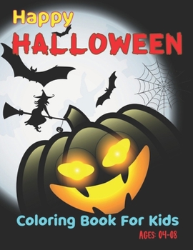 Paperback Halloween Coloring Book For Kids: Fun Coloring Scary Horror Spooky Fantasy Creatures, Entertainment Activity book for kids Book