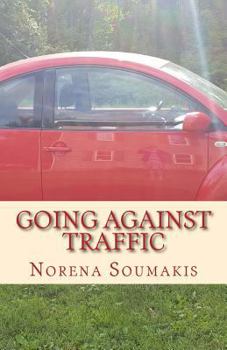 Paperback Going Against Traffic Book