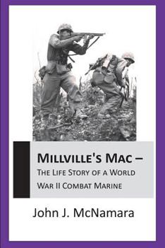 Paperback MILLVILLE'S MAC - The Life Story Of A World War II Combat Marine Book