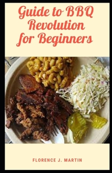 Paperback Guide to BBQ Revolution For Beginners: but that's just another exception we'll get to later. Book