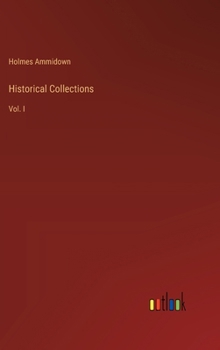 Hardcover Historical Collections: Vol. I Book