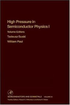 Hardcover High Pressure Semiconductor Physics I: Volume 54 Book