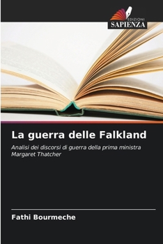 La guerra delle Falkland (Italian Edition)