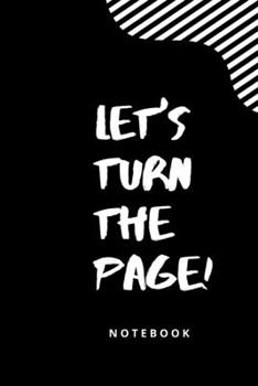 Let's turn the page: Daily Success, Motivation and Everyday Inspiration For Your Best Year Ever