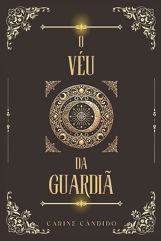 Paperback O véu da guardiã [Portuguese] Book