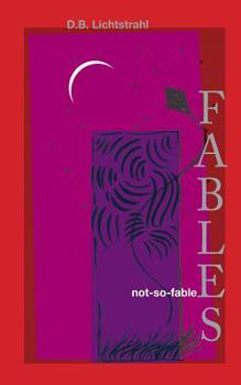 Paperback Not-So-Fable Fables... Book