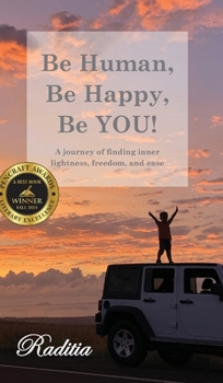 Hardcover Be Human, Be Happy, Be YOU! Book
