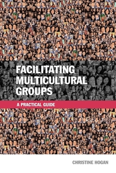 Paperback Facilitating Multicultural Groups: A Practical Guide Book