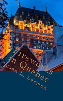 Paperback Fireworks in Quebec Book