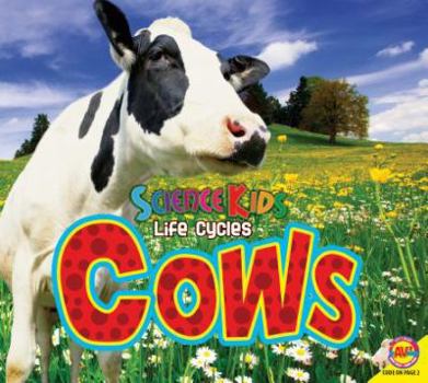 Las Vacas / Cows - Book  of the Science Kids Life Cycles