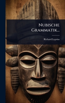 Nubische Grammatik... (German Edition)