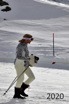 2020: Diary, Weekly Planner, Organiser, Year 2020 - Week Per View.  Gift for Skier