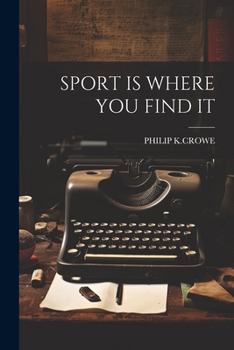 Paperback Sport Is Where You Find It Book