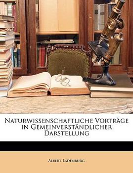 Paperback Naturwissenschaftliche Vortrage in Gemeinverstandlicher Darstellung [German] Book