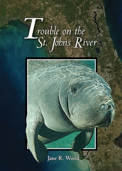 Paperback Trouble on the St. Johns River Book