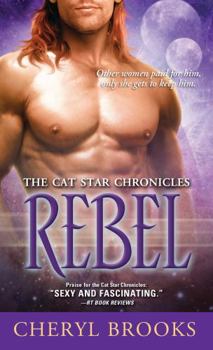 Rebel - Book #10 of the Cat Star Chronicles