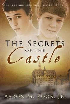 Paperback The Secrets of the Castle: Thunder and Lightning Series, Book 1 Book