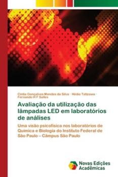 Paperback Avaliação da utilização das lâmpadas LED em laboratórios de análises [Portuguese] Book