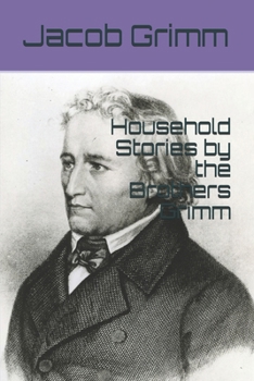 Paperback Household Stories by the Brothers Grimm Book