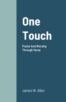 Paperback One Touch: Praise And Worship Through Verse Book