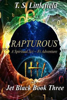 Rapturous: Jet Black, Book Three - Book #3 of the Jet Black