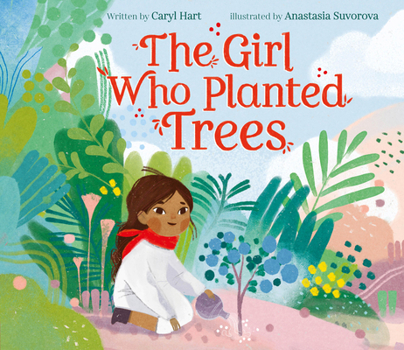 Hardcover The Girl Who Planted Trees Book