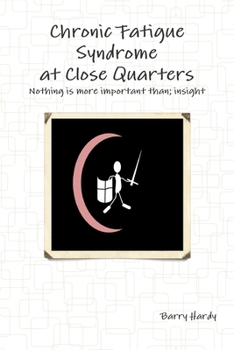 Paperback Chronic Fatigue Syndrome At Close Quarters Book