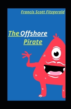 Paperback The Offshore Pirate illustrated Book