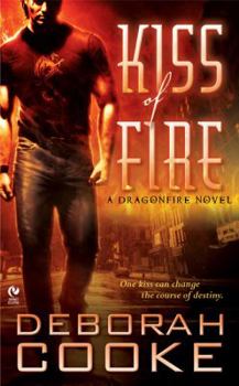 Mass Market Paperback Kiss of Fire (Dragonfire, Book 1) Book