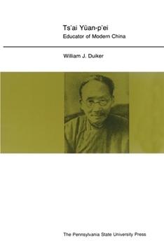 Paperback Ts'ai Yuan-p'ei: Educator of Modern China Book