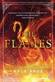 Paperback The Flames: Book II of the Epic Feud Trilogy Book