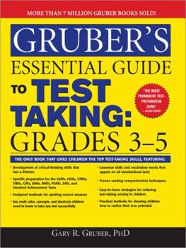 Paperback Gruber's Essential Guide to Test Taking, Grades 3-5 Book