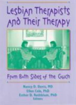 Paperback Lesbian Therapists and Their Therapy: From Both Sides of the Couch Book