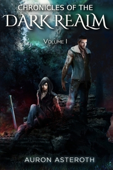 Paperback The Chronicles of the Dark Realm: Volume 1 Book