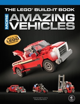 Paperback The Lego Build-It Book, Volume 2: More Amazing Vehicles Book